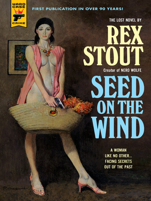 Title details for Seed on the Wind by Rex Stout - Available